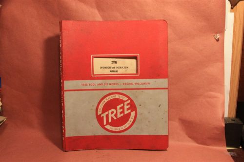 Tree 2VG Operation &amp; Maintenance Manual #1