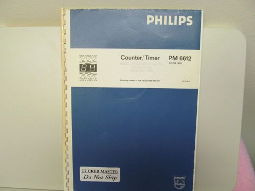 PHILIPS PM6612 COUNTER/TIMER   MANUAL/SCHEMATICS/PARTS /LAYOUTS