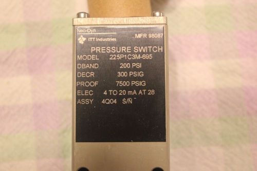 Itt neo dyn mfr 98087 series 225p1c3m-695 pressure switch 300psig for sale