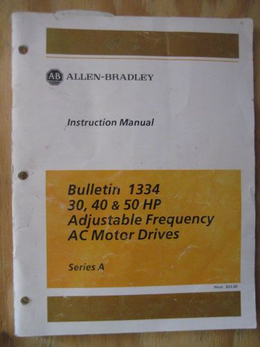 ALLEN BRADLEY 1334-RJB-C2HS3 VARIABLE FREQUENCY DRIVE