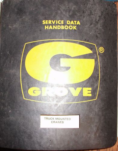Grove Truck Mounted Crane Service Data Manual Book