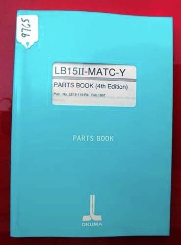 Okuma lb15ii-matc-y cnc lathe parts book: le15-115-r4 (inv.9765) for sale