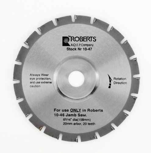 Roberts 10 47 6 20 tooth carbide tip saw blade for 10 55 jamb saw 6 3/16 inch for sale