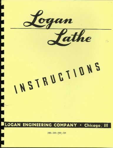 Logan lathe 200,201,210,211 owners &amp; parts manual combo for sale