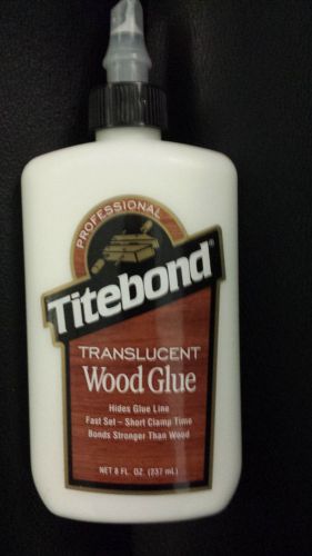 Titebond Translucent  Wood Working Glue NEW 8oz Bottles