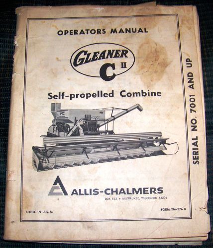 Gleaner C II Self propelled combine operators manual