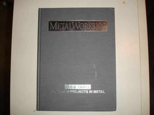 MetalWorking Book Three The Best of Projects in Metal Atlas Quick Change Gear Bo