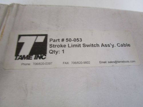TAME INC. STROKE LIMIT SWITCH ASSEMBLY CABLE 50-053 *NEW IN BOX*