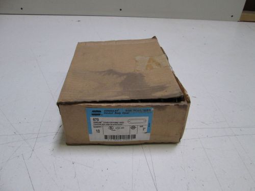 LOT OF 10 CROUSE-HINDS CONDUIT BODY COVER  2&#034; 670 *NEW IN BOX*