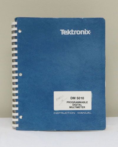 Tektronix DM 5010 Programmable Digital Multimeter Instruction Manual