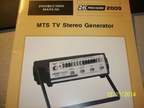 MANUAL B K PRECISION 2009 MTS TV STEREO GENERATOR OPERATION &amp; SCHEMATICS