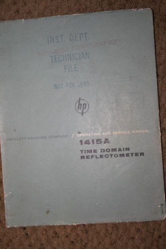 HP 1415A Time Domain Reflectometer Operating &amp; Service Manual WITH SCHEMATICS