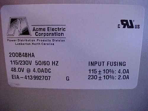 Acme 200B48HA 48 Volt Power Supply UNREGULATED LINEAR 48.0V @ 4.0ADC