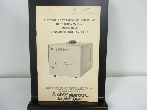 ENI Power 420LA Broadband  Power Amplifier:Instruction Manual w/ Schematics