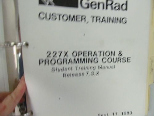 General Radio 227X Series: In-Circuit Test Systems Operation/ Programming Course