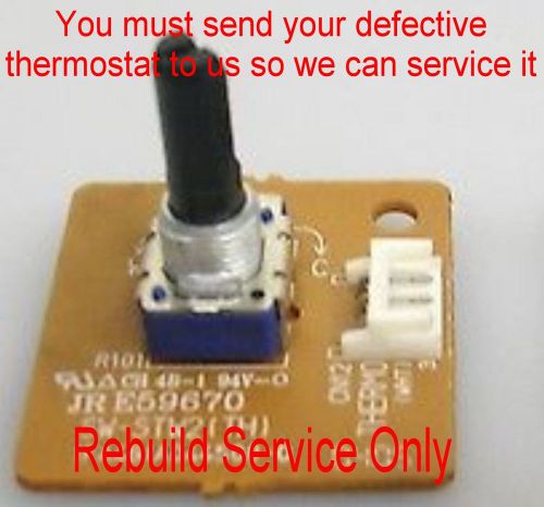 1fa4b1a044500 thermostat sw-stw2 rebuild service only stw1223c2 jr e59670 for sale