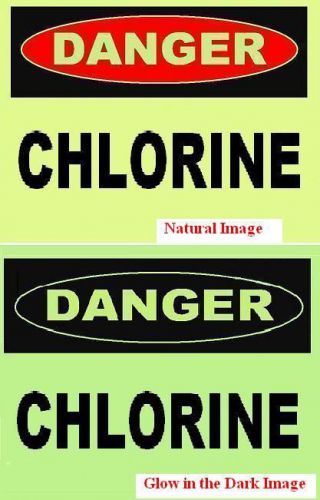 GLOW in the DARK  CHLORINE   PLASTIC SIGN