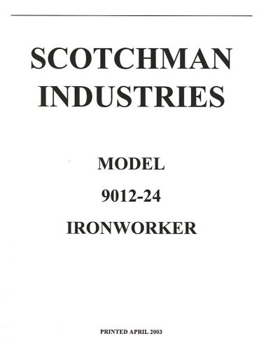 Scotchman 9012-24 Ironworker Operations &amp; Parts Manual