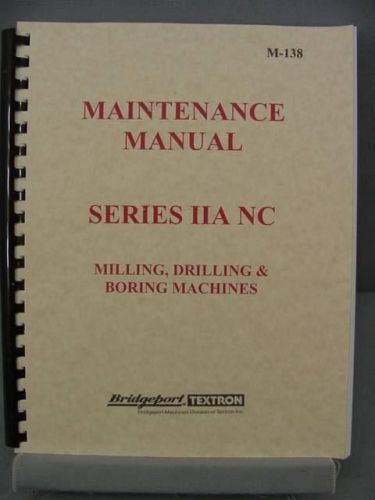 Bridgeport Series IIA NC Maintenance Manual - M-138