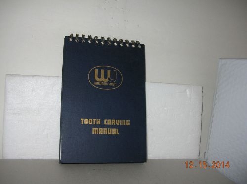OLDER WILLIAMS JUSTI TOOTH CARVING MANUAL