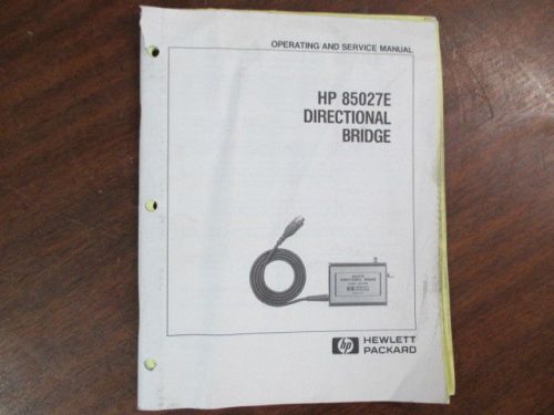 HP Operating &amp; Service Manual 85027E Directional Bridge 85027-90014 Original