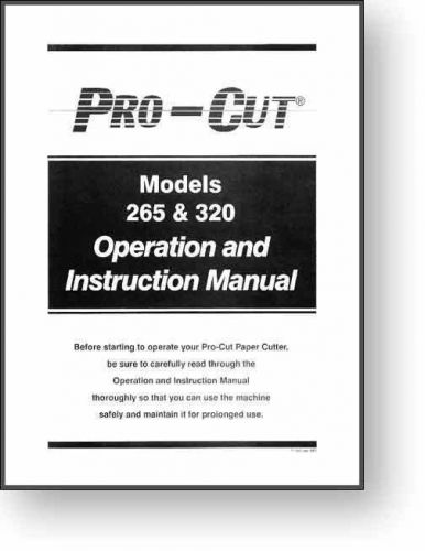 Pro-Cut 265 / 320 Paper Cutter Operator&#039;s Manual