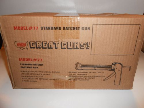 New Case lot of 12 X Newborn Standard ratchet Caulking guns model # 77 glue MRO