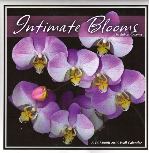 Intimate Blooms - Robert Creamer 2015 Linen Paper Wall Calendar - 12x12  - NEW