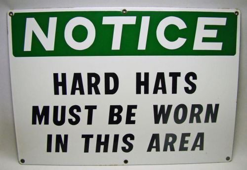 Vintage Industrial Factory NOTICE Hard Hats OSHA Safety Porcelain 20X14 Sign