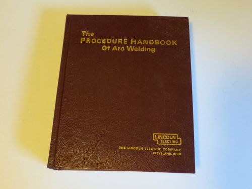 New &#034;Lincoln&#034; &#034;The Procedure Handbook Of Arc Welding&#034; 13th Edition