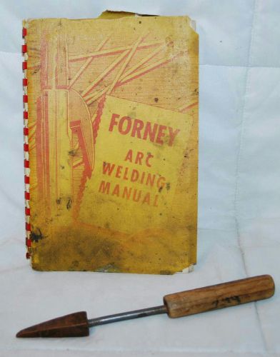 VINTAGE FORNEY ARC WELDING MANUAL 1963 AND 8&#034; COPPER TIP SOLDERING IRON TOOL