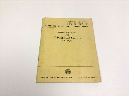 Army Department OS-8A/U Oscilloscope Original 1953 Manual