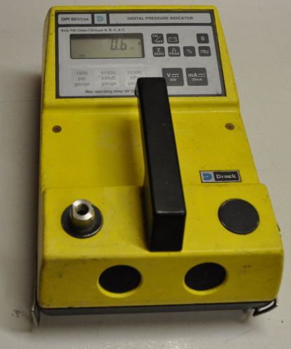 DRUCK DPI 601 CSA DPI601 Digital Pressure  Indicator 1500 PSIG