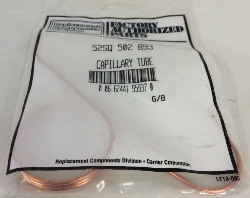Factory Authorized Parts 52SQ 502 893 Capillary Tube LF18-095.    HVAC