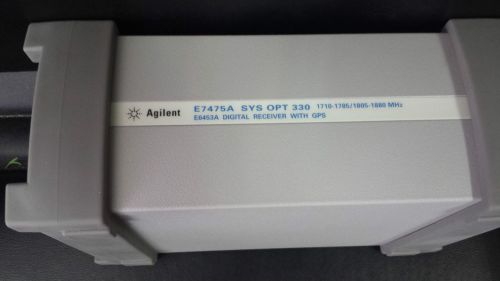 AGILENT E7475A SYS OPT 330 E6453A DIGITAL RECEIVER W/ GPS 1710-1785/1805-1880MHZ