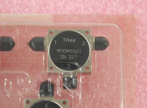 TRAK RF MICROWAVE M10M1501 Circulator Isolator NEW