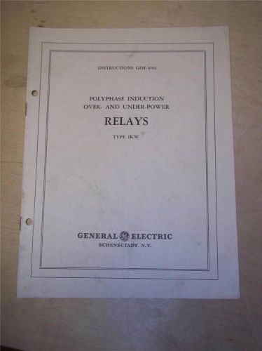 Vtg GE General Electric Manual~Polyphase Induction Relays 1KW~1939