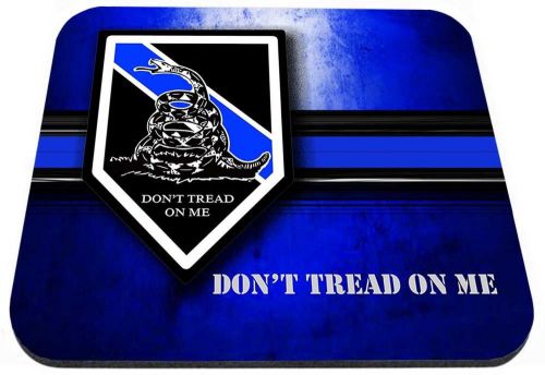 Thin Blue Line Don&#039;t Tread on Me Mouse Pad