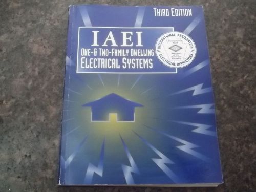 ONE &amp; TWO FAMILY DWELLINGS ELECTRICAL SYSTEMS HANDBOOK MANUAL 3RD EDITION