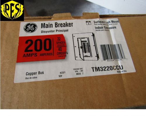 NEW GE TM3220CCU SINGLE PHASE 32 CKT 200A MAIN BREAKER N1 INDOOR LOADCENTER