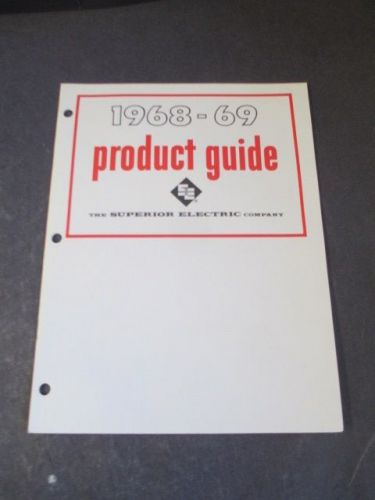 VINTAGE SUPERIOR ELECTRIC COMPANY PRODUCT GUIDE 1968-69 TRANSISTORS