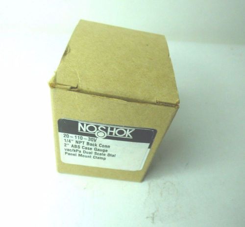 NEW NOSHOK 20-11030V 1/4&#034; NPT Back Conn 2&#034; ABS Case Gauge / Warranty