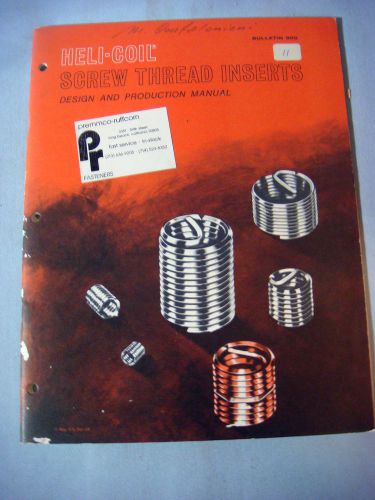 1970 HELI-COIL SCREW THREAD INSERTS DESIGN AND PRODUCTION MANUAL