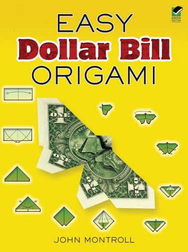 Dover Publications-Easy Dollar Bill Origami