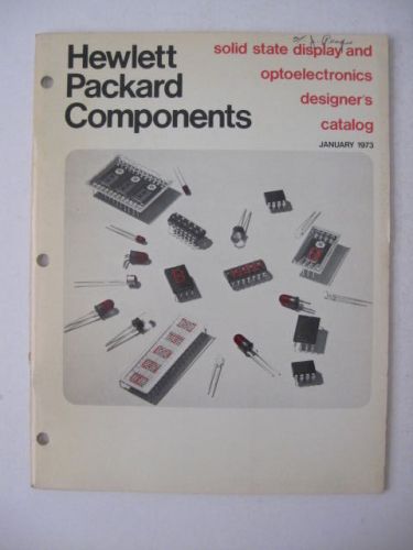 January 1973 HP Hewlett Packard Components Solid State Optoelectronics Catalog