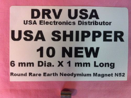 10 pcs new 6 mm dia. x 1 mm long  round rare earth neodymium magnet n52 usa for sale