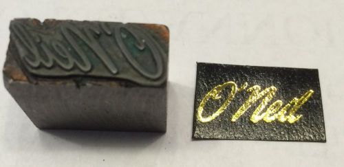 Vintage Letterpress Lead - &#034;O&#039;Neil&#034; All-Metal Embossing Die