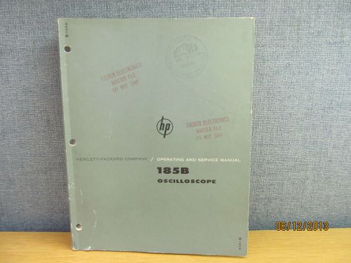 Agilent/HP 185B (Serials Prefixed 144-) Oscilloscope Operating &amp; Service Manual
