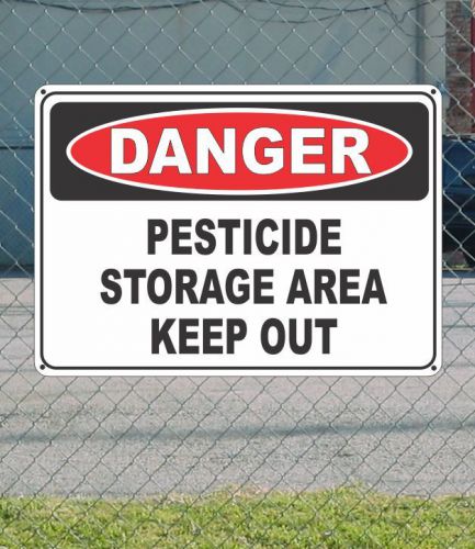 Danger pesticide storage area keep out - osha safety sign 10&#034; x 14&#034; for sale