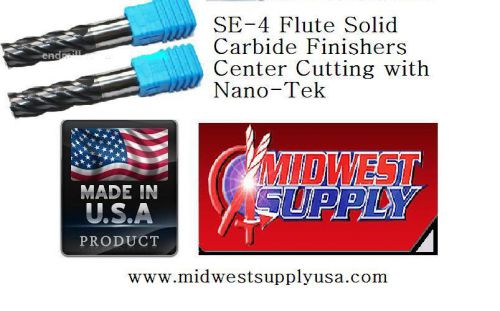 SE-4 flute Solid Carbide finishers USA Nano-Tek coated 1/2&#034; x 1&#034; L.O.C. x 3-1/4&#034;